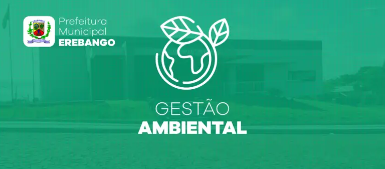 Prefeitura de Erebango adota o Gestão Ambiental da System