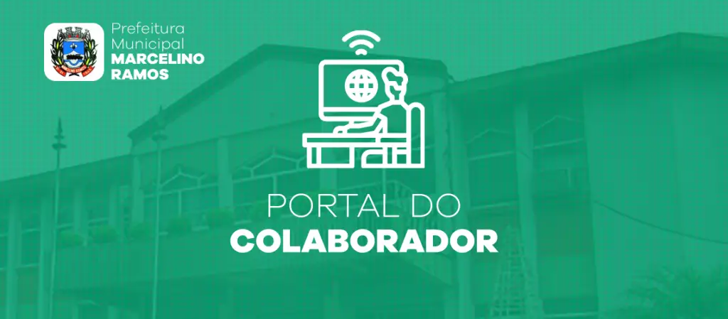 Prefeitura de Marcelino Ramos passa a usar o Portal do Colaborador