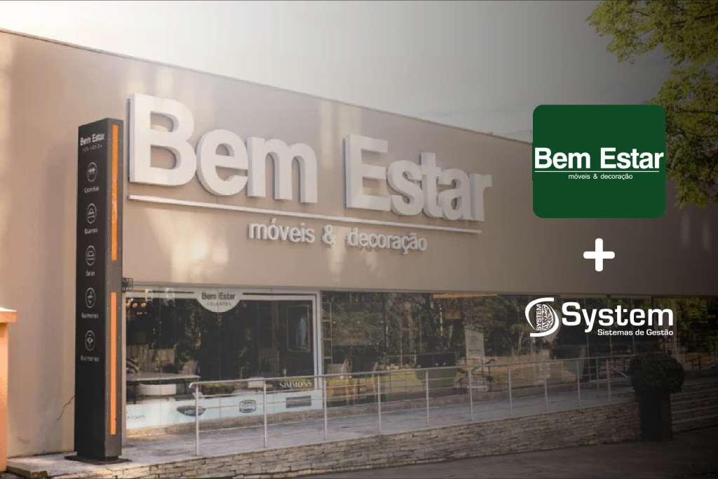Bem Estar Móveis investe em CRM da System para fortalecer o relacionamento com seus clientes - System Sistemas de Gestão 0909ani 1024x683