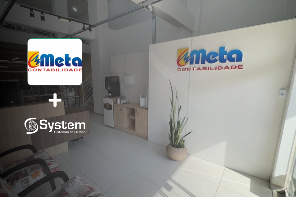 Mais Eficiência e Agilidade : Meta Contabilidade melhora seus processos com Solução Automação Contábil - System Sistemas de Gestão 230702 1024x683