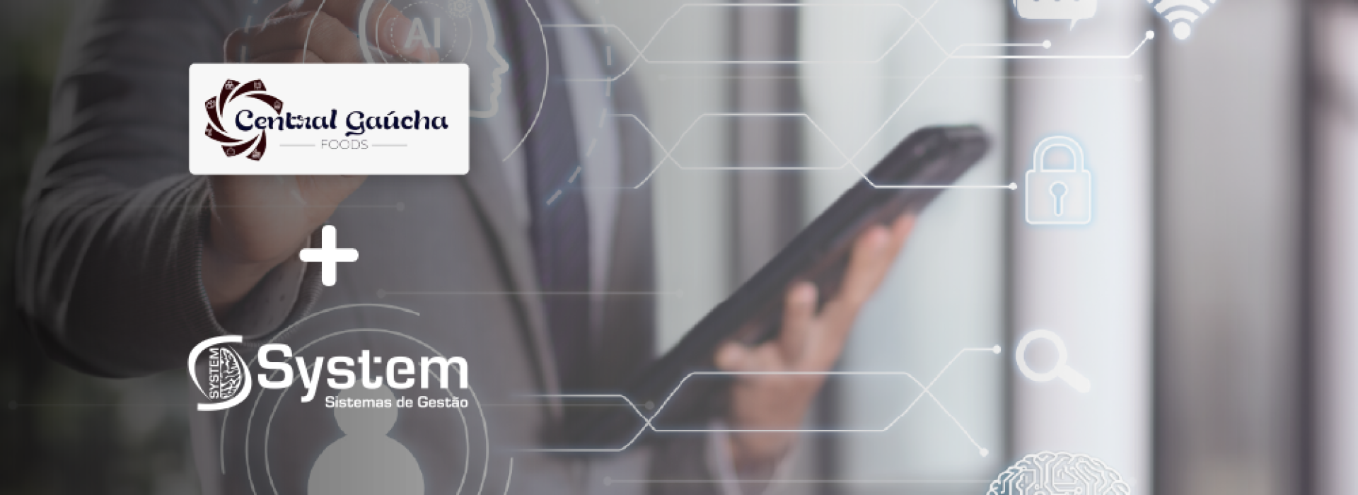 07.08 2 A finalidade desta imagem é mostrar tecnologia, e a logo da empresa System, e da cliente Central Gaúcha Foods