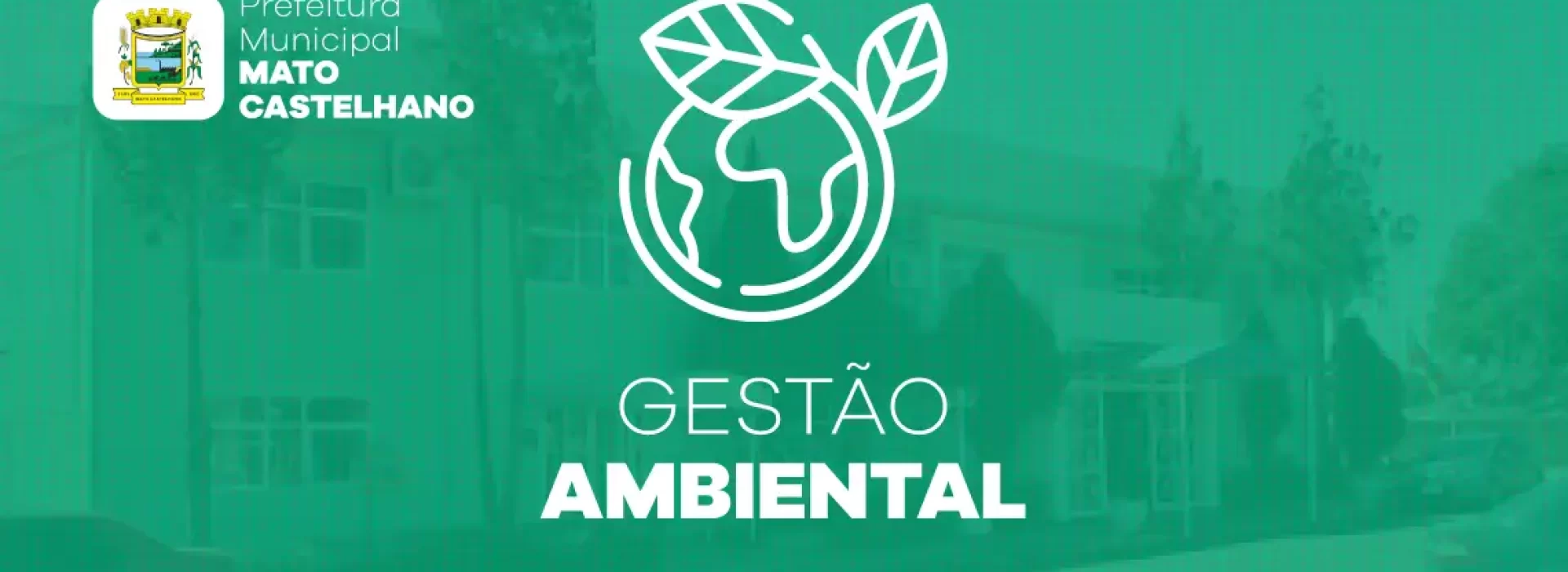 Prefeitura de Mato Castelhano passa a utilizar o Gestão Ambiental