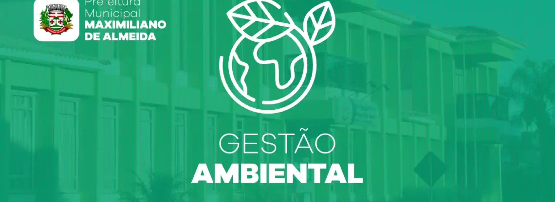 Prefeitura de Maximiliano de Almeida passa a usar o Gestão Ambiental