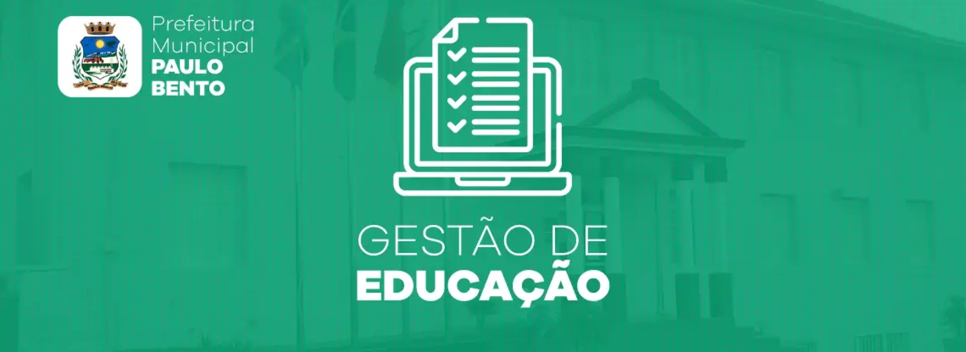 Prefeitura de Paulo Bento adota o Gestão de Educação WEB